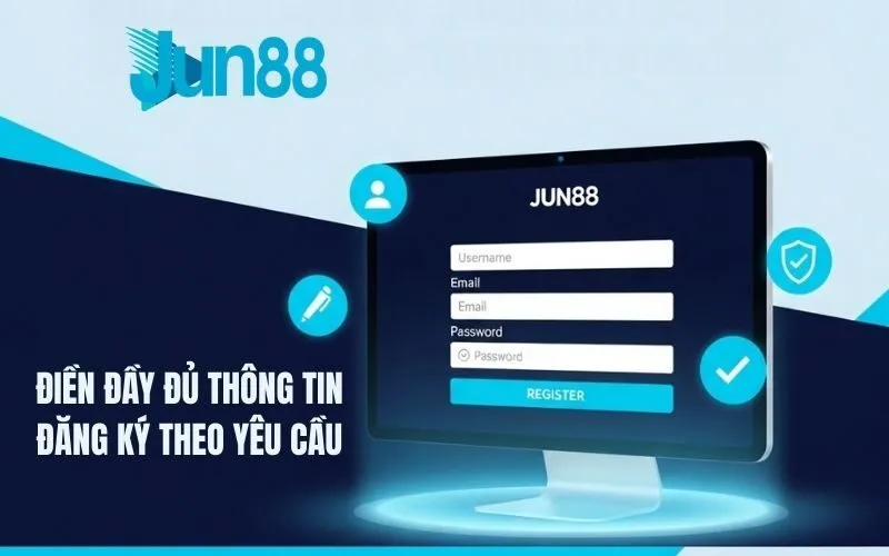 Điền đầy đủ thông tin đăng ký theo yêu cầu