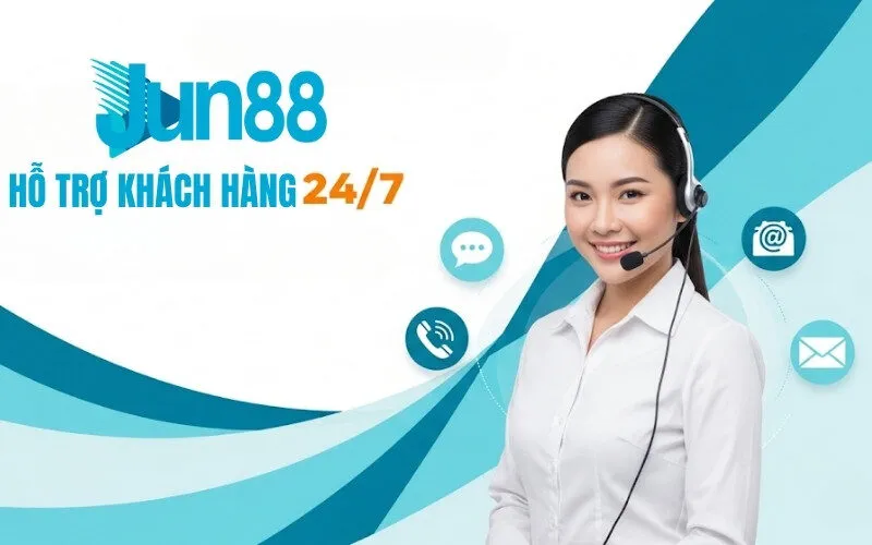 Jun88 Hỗ Trợ Khách Hàng 247