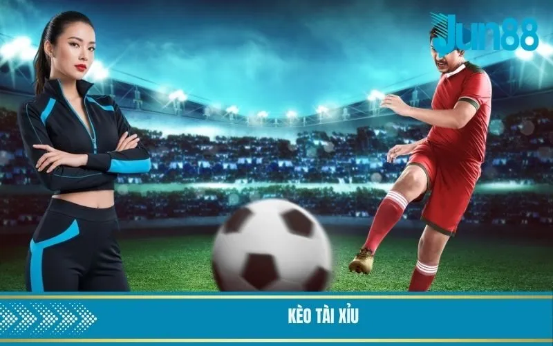 Kèo Tài Xỉu